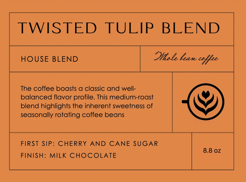 Orange Twisted Tulip Blend label for an 8.8 oz whole-bean house coffee, with a black tulip emblem, medium-roast description and tasting notes of cherry, cane sugar and milk chocolate.